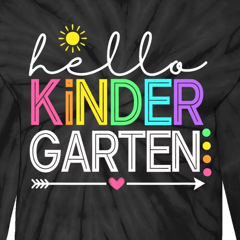 Hello Kindergarten Team Kinder Back To School Teacher Tie-Dye Long Sleeve Shirt