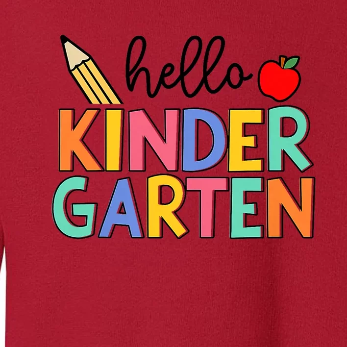 Hello Kindergarten Team Kinder Back To School Teacher Toddler Sweatshirt