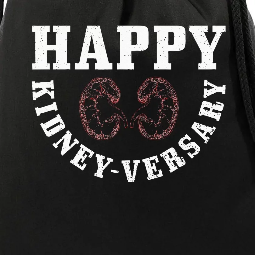 Happy Kidney Versary Pun For A Kidney Recipient Drawstring Bag