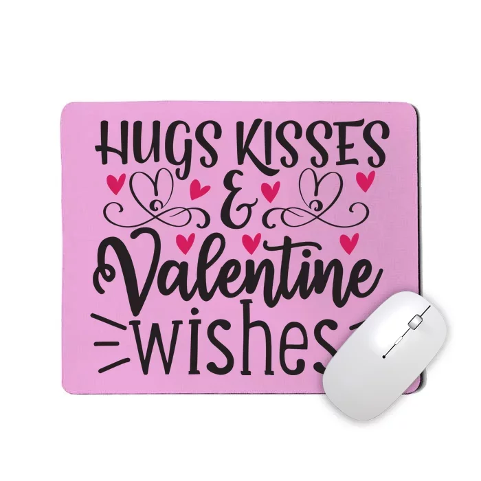 Hugs Kisses Valentine Wishes Mousepad