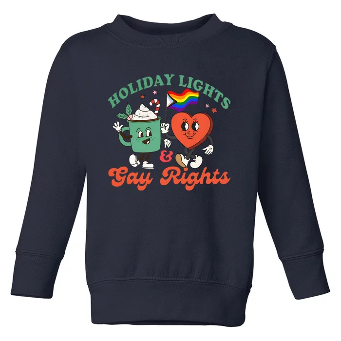 Holiday Lights And Gay Rights Lgbtq Pride Christmas Toddler Sweatshirt