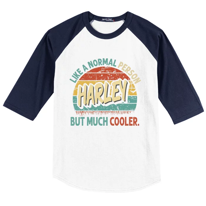 Harley Like A Normal Person But Much Cooler Vintage Baseball Sleeve Shirt