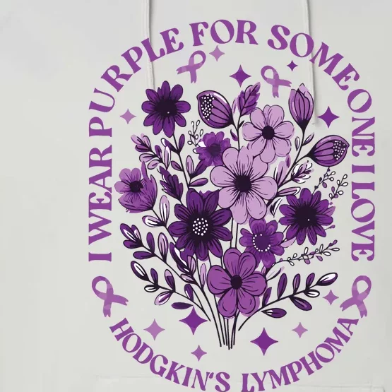 Hodgkin‘S Lymphoma Awareness Wildflower I Wear Purple For Hodgkin‘S Performance Fleece Hoodie