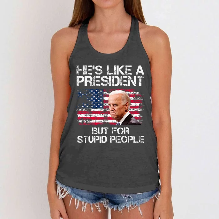 He’S Like A President But For Stupid People Women's Knotted Racerback Tank