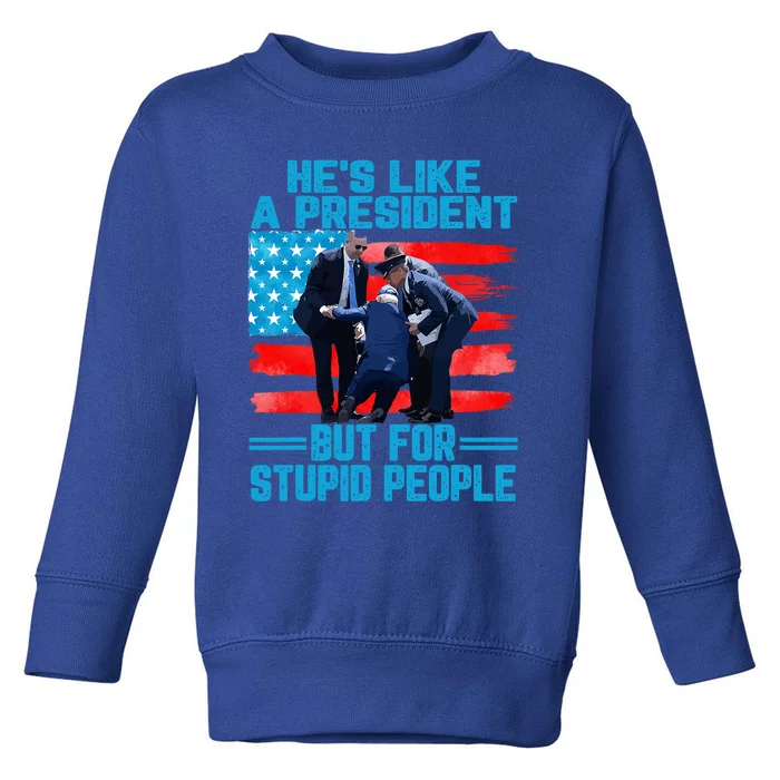 Hes Like A President But For Stupid People Biden Falling Toddler Sweatshirt