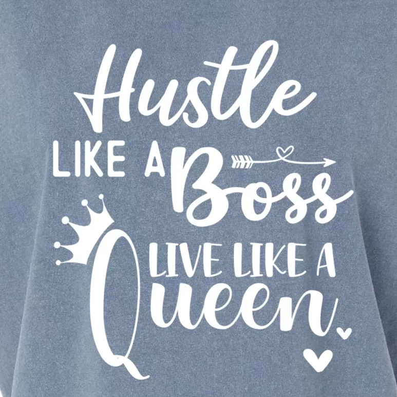 Hustle Like A Boss Live Like A Queen Gift Wife Mom Boss Cool Gift Garment-Dyed Women's Muscle Tee