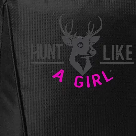 Hunt Like A Deer Hunting Lover Hunting Hunter Gift City Backpack