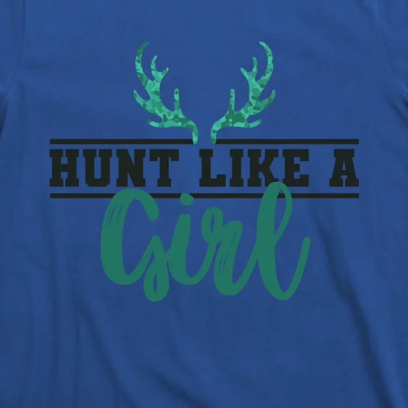 Hunt Like A Funny Deer Hunter Camo Print Hunting Lover Gift T-Shirt