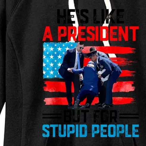 Hes Like A President But For Stupid People Biden Falling Women's Fleece Hoodie