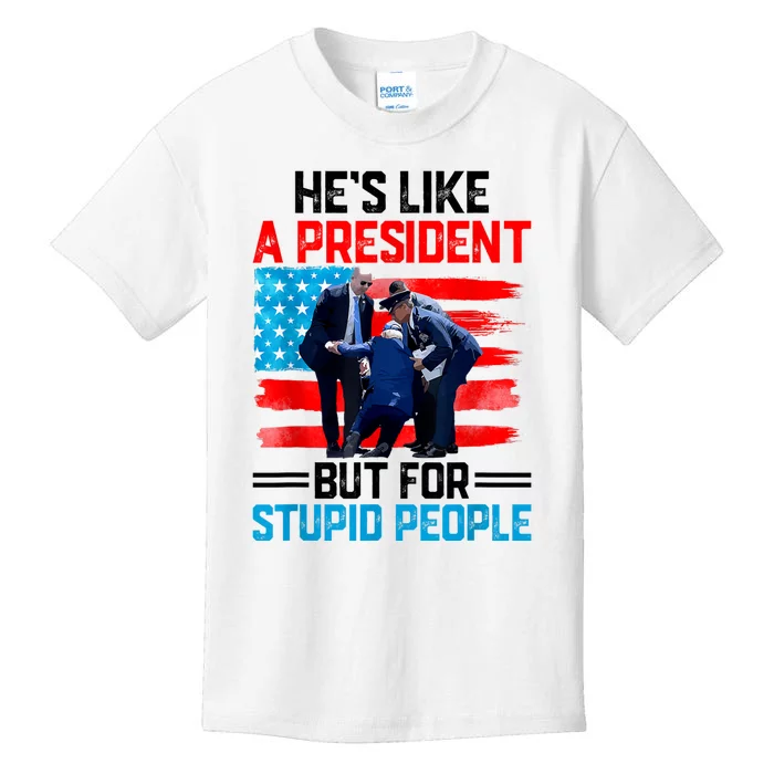 Hes Like A President But For Stupid People Biden Falling Kids T-Shirt