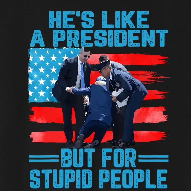 Hes Like A President But For Stupid People Biden Falling Women's Crop Top Tee