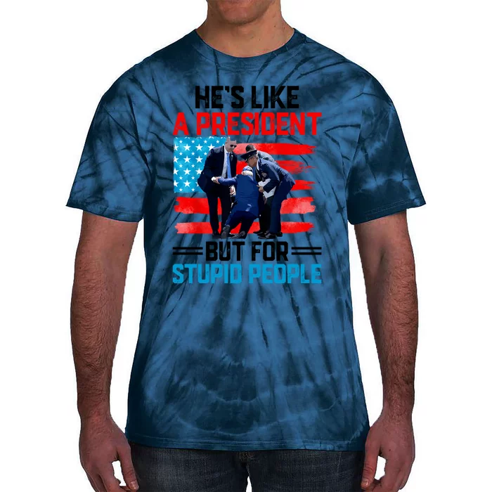 Hes Like A President But For Stupid People Biden Falling Tie-Dye T-Shirt