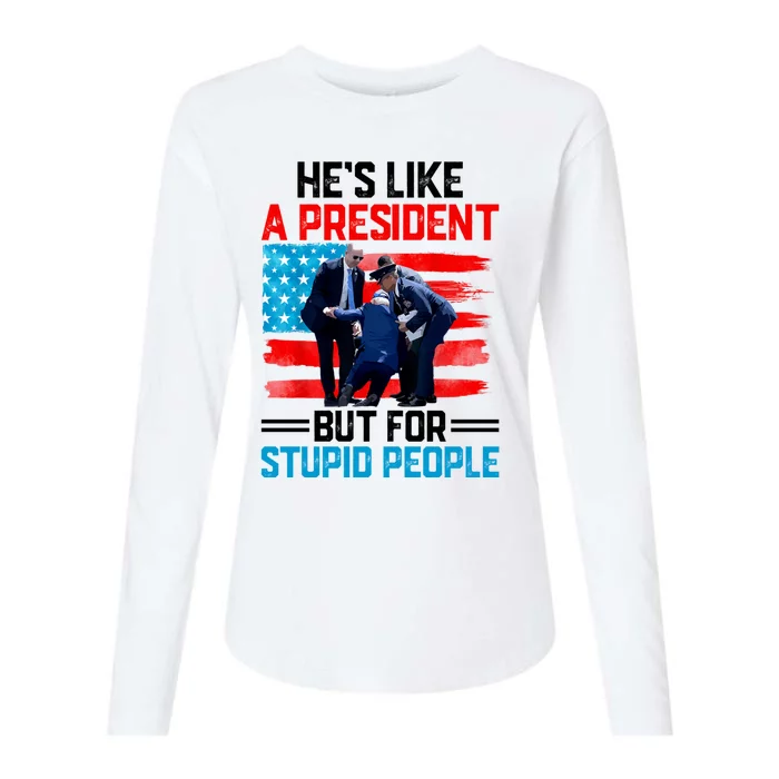 Hes Like A President But For Stupid People Biden Falling Womens Cotton Relaxed Long Sleeve T-Shirt