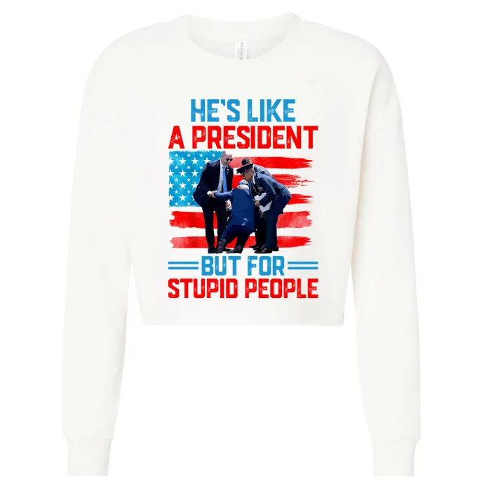 Hes Like A President But For Stupid People Biden Falling Cropped Pullover Crew