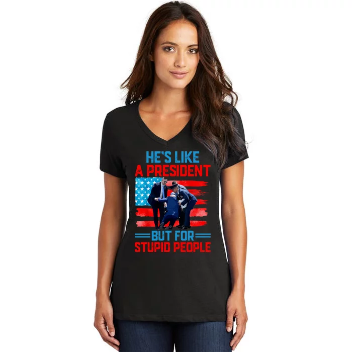 Hes Like A President But For Stupid People Biden Falling Women's V-Neck T-Shirt