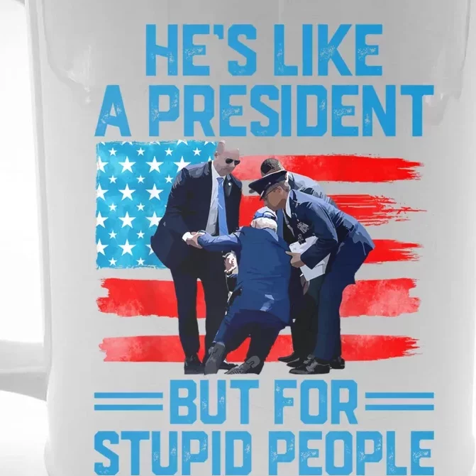 Hes Like A President But For Stupid People Biden Falling Front & Back Beer Stein