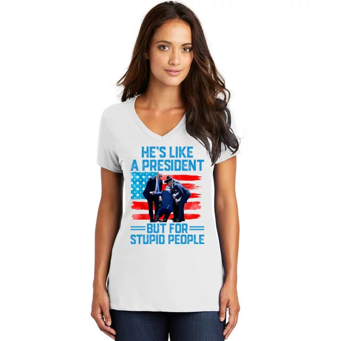 Hes Like A President But For Stupid People Biden Falling Women's V-Neck T-Shirt