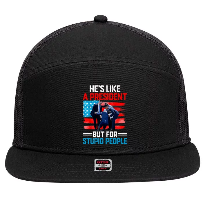 Hes Like A President But For Stupid People Biden Falling 7 Panel Mesh Trucker Snapback Hat