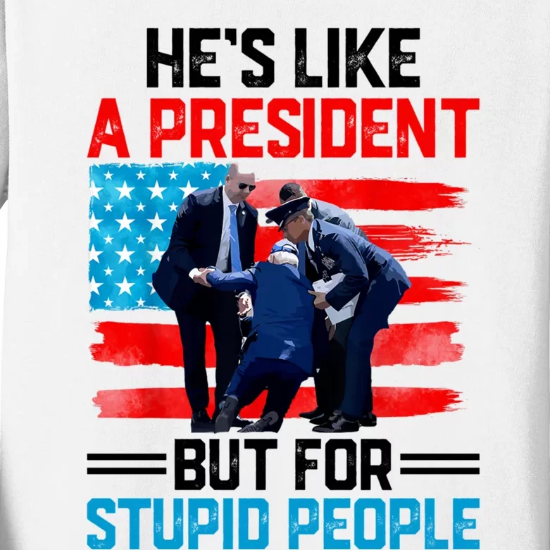 Hes Like A President But For Stupid People Biden Falling Kids Long Sleeve Shirt