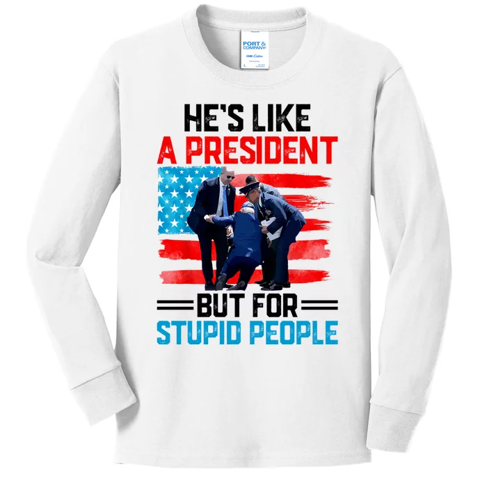 Hes Like A President But For Stupid People Biden Falling Kids Long Sleeve Shirt