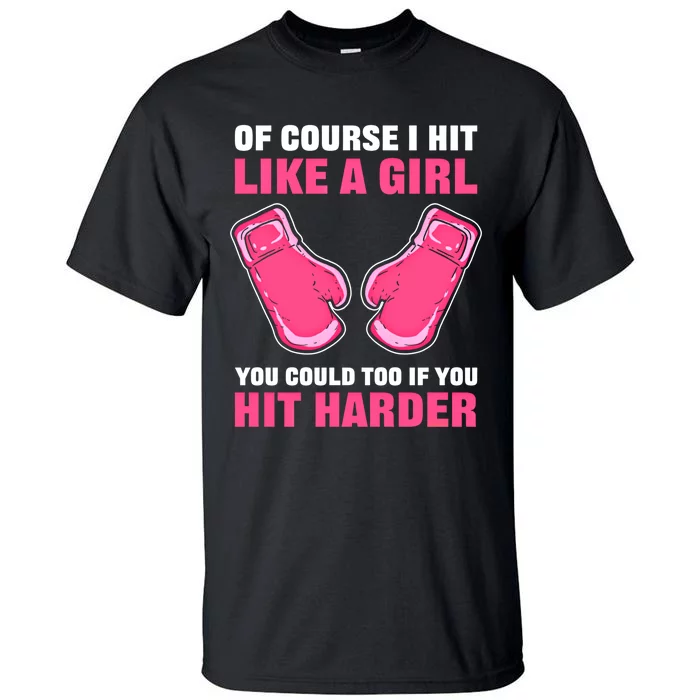 Hit Like A Fighting And Boxing Great Gift Tall T-Shirt