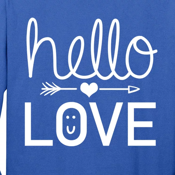 Hello Love Cute Valentine's Day Gift Idea Meaningful Gift Tall Long Sleeve T-Shirt