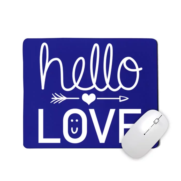 Hello Love Cute Valentine's Day Gift Idea Meaningful Gift Mousepad