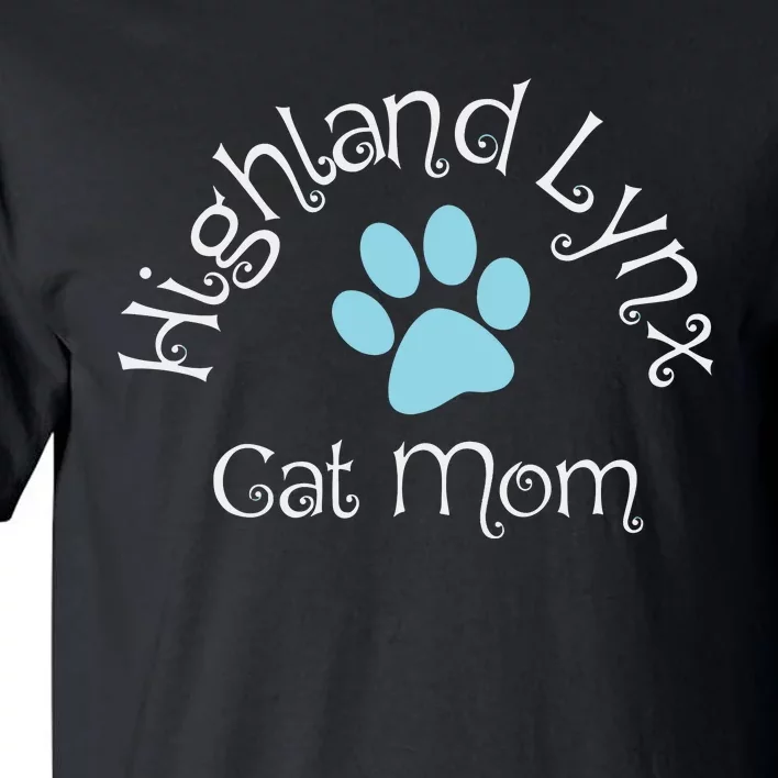 Highland Lynx Cat Mom Cat Lovers Sweatshirt Tall T-Shirt