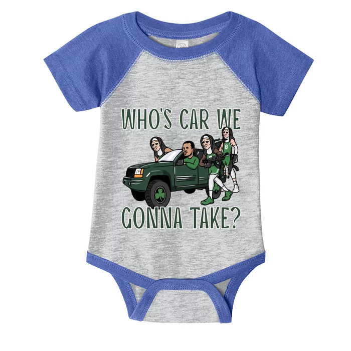 Hank Lockwood Celtics WhoS Car We Gonna Take Infant Baby Jersey Bodysuit