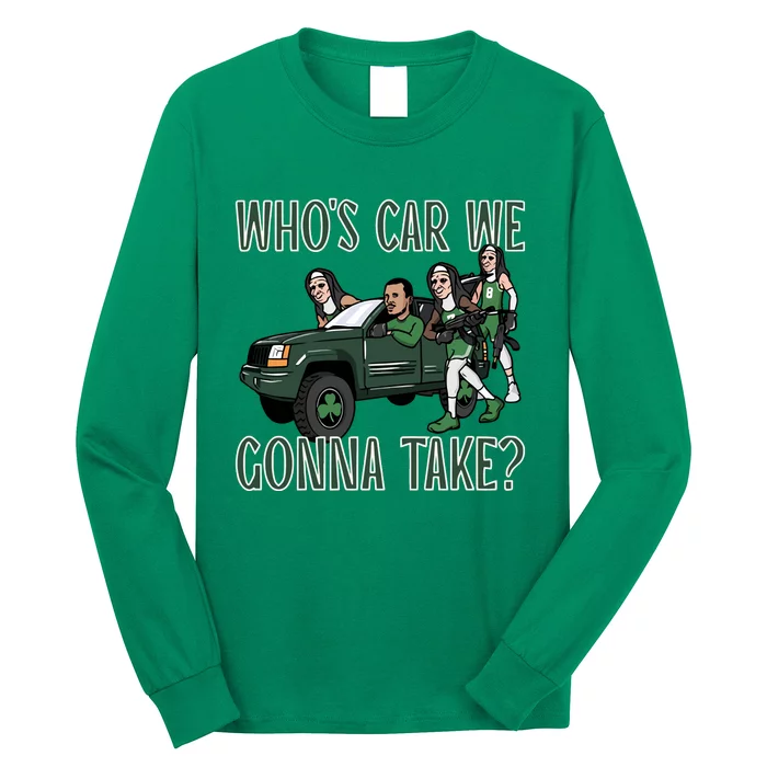 Hank Lockwood Celtics WhoS Car We Gonna Take Long Sleeve Shirt