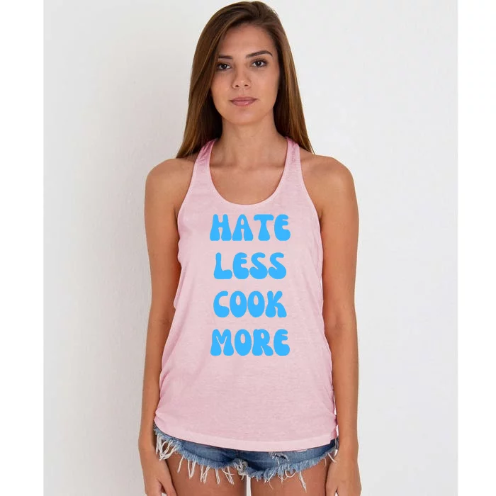 Hate Less Cook More Chef Cooking Home Cook Peace Love Women's Knotted Racerback Tank