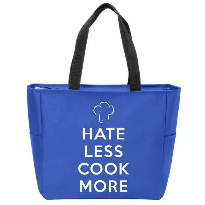 Hate Less Cook More Chef Cooking Zip Tote Bag