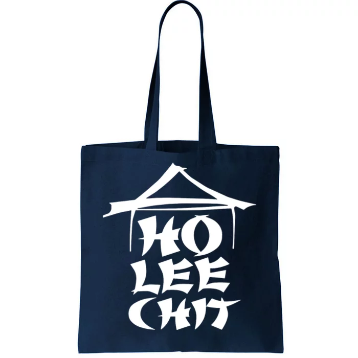 Ho Lee Chit Tote Bag