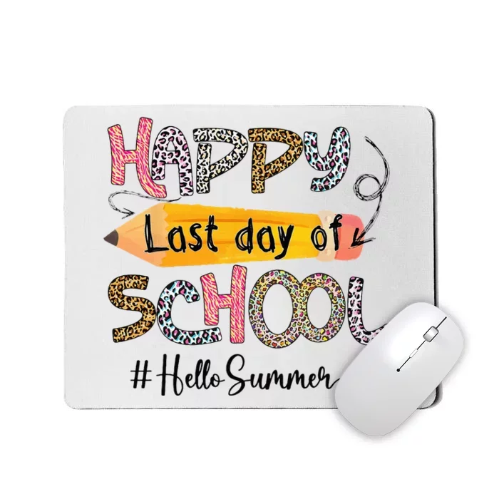 Happy Last Day Of School Teacher Graduation Last Day Mousepad