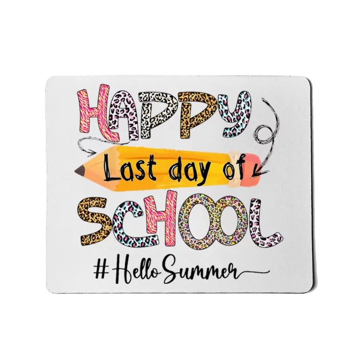 Happy Last Day Of School Teacher Graduation Last Day Mousepad