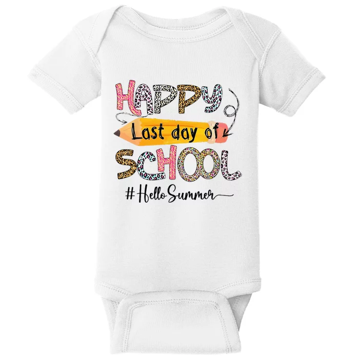 Happy Last Day Of School Teacher Graduation Last Day Baby Bodysuit