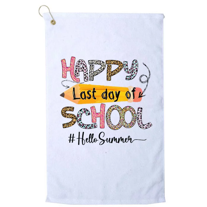 Happy Last Day Of School Teacher Graduation Last Day Platinum Collection Golf Towel