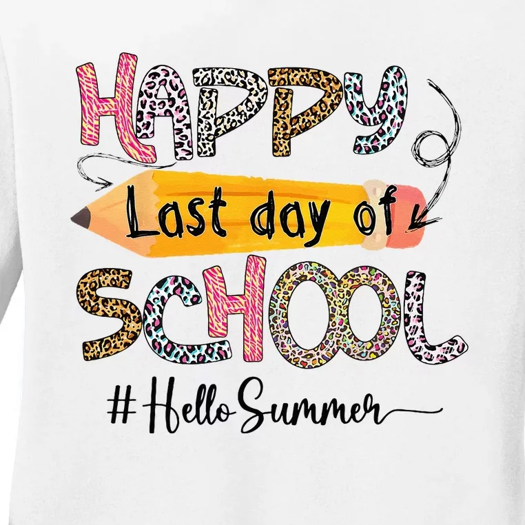 Happy Last Day Of School Teacher Graduation Last Day Ladies Long Sleeve Shirt