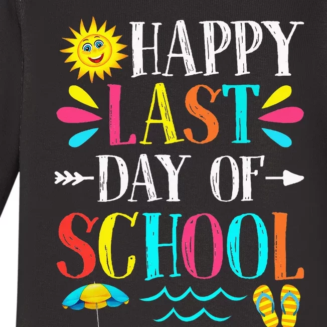 Happy Last Day Of School Teacher Student Graduation Baby Long Sleeve Bodysuit