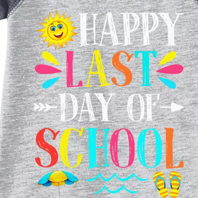 Happy Last Day Of School Teacher Student Graduation Infant Baby Jersey Bodysuit