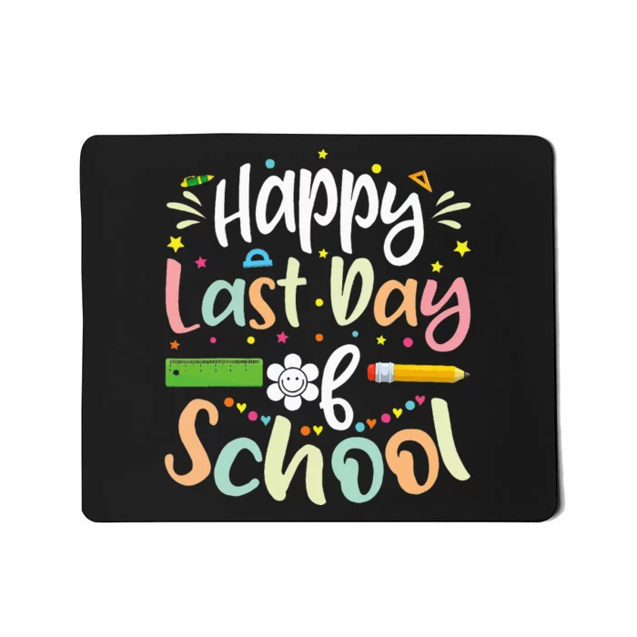 Happy Last Day of School Teacher Student Graduation Mousepad