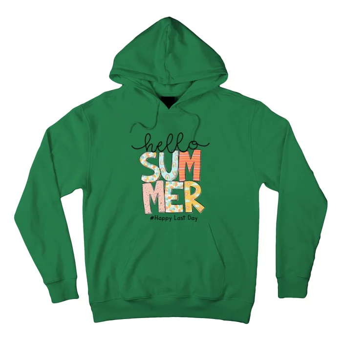 Happy Last Day Of School Teacher Student Hello Summer Gifts Hoodie