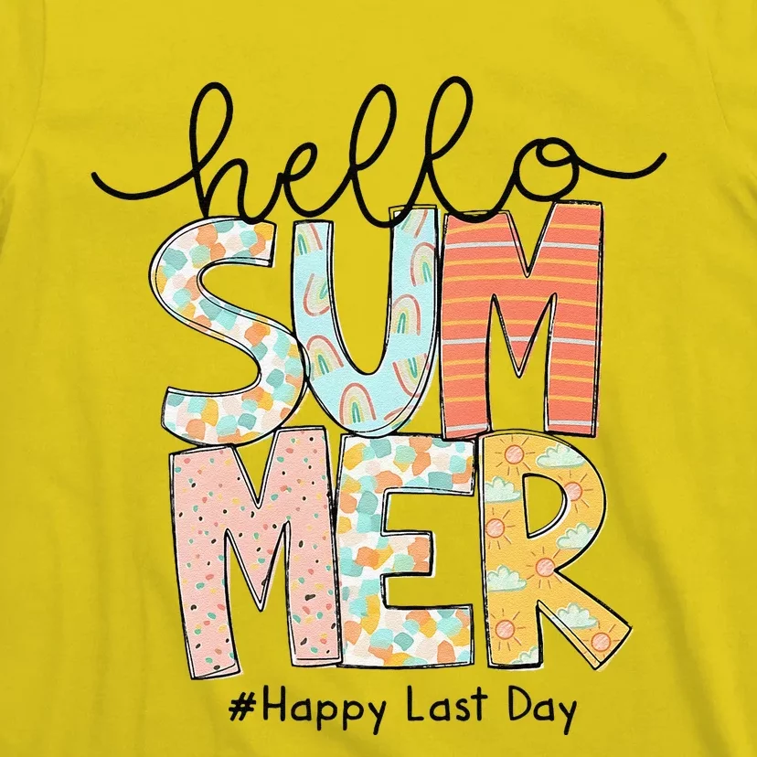 Happy Last Day Of School Teacher Student Hello Summer Gifts T-Shirt