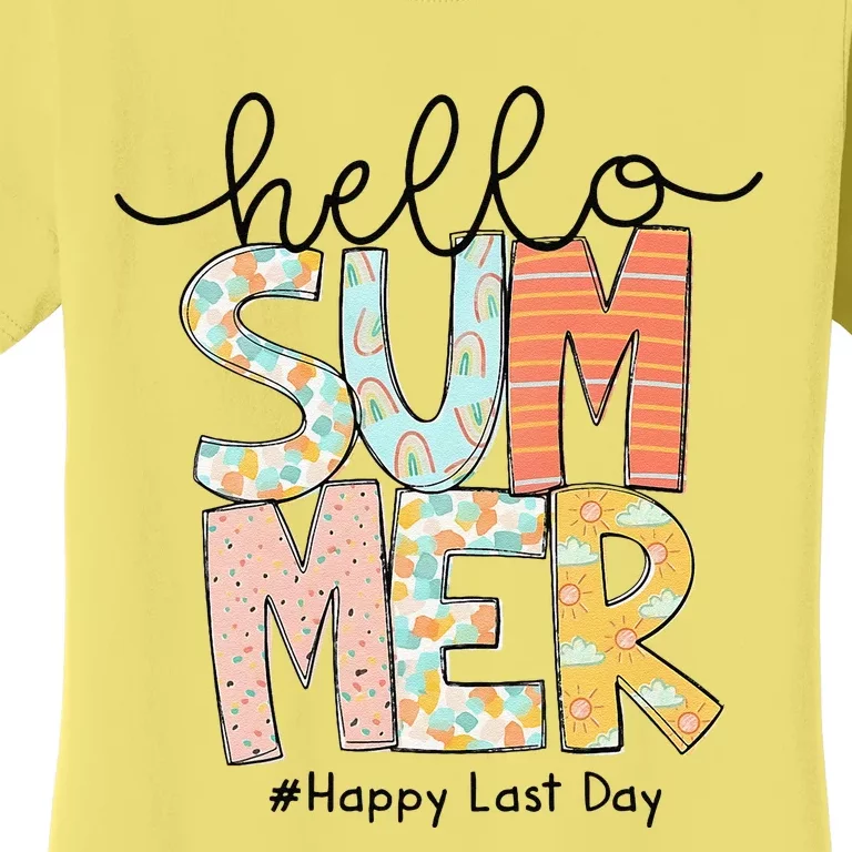 Happy Last Day Of School Teacher Student Hello Summer Gifts Women's T-Shirt