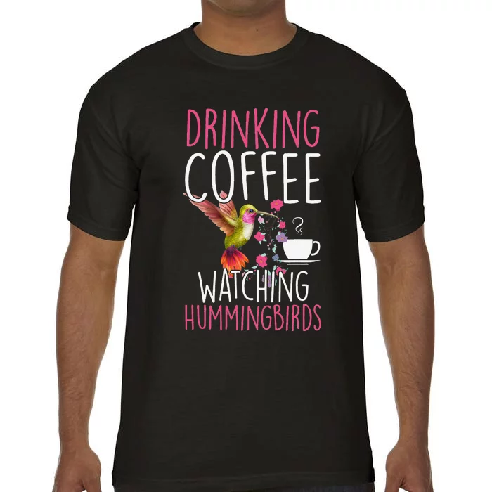 Hummingbird Love Drinking Coffee Watching Hummingbirds Comfort Colors T-Shirt