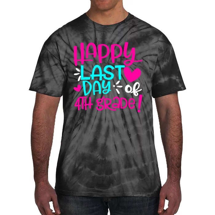 Happy Last Day of Fourth Grade Teacher Student Graduation Tie-Dye T-Shirt