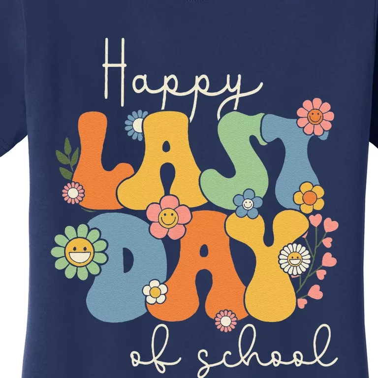 Happy Last Day Of School Graduation Groovy Teacher Student Women's T-Shirt