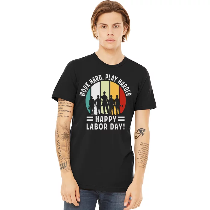 Happy Labor Day Celebration Graphic Premium T-Shirt