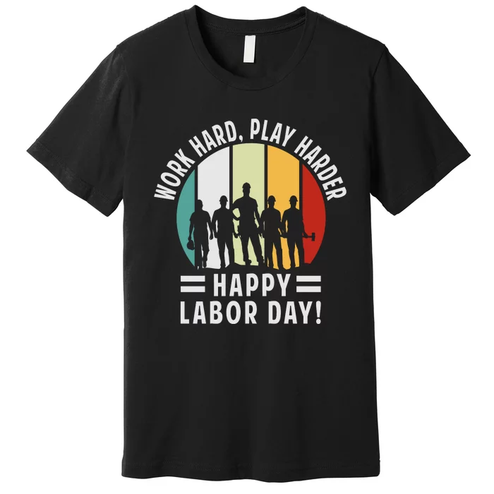 Happy Labor Day Celebration Graphic Premium T-Shirt