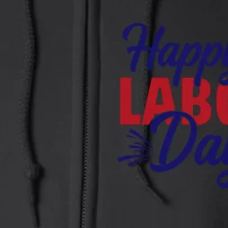 Happy Labor Day Celebration Graphic Full Zip Hoodie